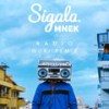 Radio (Wuki Remix) - Sigala&MNEK