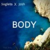 Body - Josh&Soglets