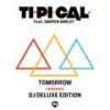 Tomorrow (Riccardo Piparo Rmx) - Ti.Pi.Cal.&Darren Barley