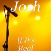 If It's Real - Josh