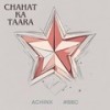 Chahat Ka Taara - ACHINX&#BBC